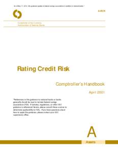 As of May 17, 2012, this guidance applies to federal savings associations in addition to national banks.*  A-RCR Comptroller of the Currency Administrator of National Banks
