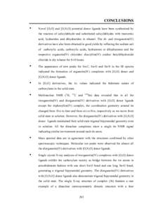 CONCLUSIONS  • Novel [O,O] and [O,N,O] potential donor ligands have been synthesized by the reaction of salicyldehyde and substituted salicyldehydes with tranxemic