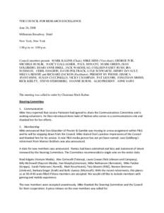 THE COUNCIL FOR RESEARCH EXCELLENCE June 26, 2008 Millenium Broadway Hotel New York, New York 1:00 p.m. to 3:00 p.m.