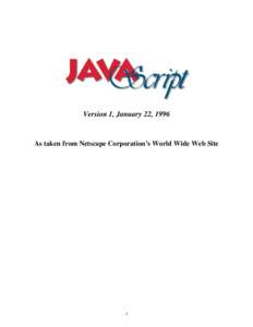 Version 1, January 22, 1996  As taken from Netscape Corporation’s World Wide Web Site 1