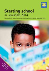 Starting school in Lewisham 2014 Information for parents of children starting primary school in September[removed]te s