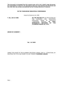 This document is translated from the original order and is not in itself a legal document. No responsibility is taken for any discrepancy that may arise between this document and the order that was printed and published 