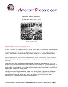 AmericanRhetoric.com  Franklin Delano Roosevelt  Pearl Harbor Address to the Nation  Delivered December 8, 1941 