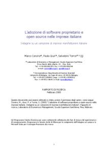 L’adozione di software proprietario e open source nelle imprese italiane Indagine su un campione di imprese manifatturiere italiane Marco Corsino*, Paola Giuri*, Salvatore Torrisi*° (§) * Laboratorio di Economia e Ma