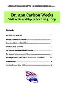 American Resource Center Newsletter September[removed]Dr. Ann Carlson Weeks Visit to Finland September 22-24, 2009  Contents