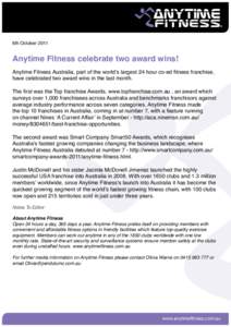 6th OctoberAnytime Fitness celebrate two award wins! Anytime Fitness Australia, part of the world’s largest 24 hour co-ed fitness franchise, have celebrated two award wins in the last month. The first was the To