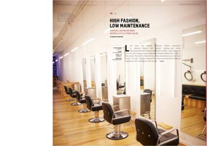 THE DESIGN BUREAU[removed]community  In the Rheanne White Salon, SunTect implemented a linear system of Aamsco and Bartco lights that would provide an even glow throughout the space, creating ideal conditions for cutting a