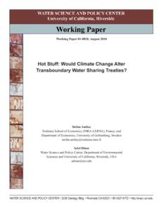 Working Paper[removed], August[removed]Hot Stuff: Would Climate Change Alter Transboundary Water Sharing Treaties?  Stefan Ambec