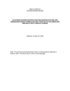 Rulemaking: [removed]Interim certification procedures for Amendments to the Public Transit Bus Fleet Rule and Emission Standards for New Urban Buses