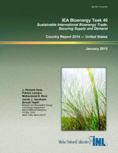 INL/EXTIEA Bioenergy Task 40 Sustainable International Bioenergy Trade: Securing Supply and Demand Country Report 2014 — United States