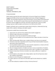 DEWITT CAMPUS CCSSE/CCFSSE DISCUSSION DEBBIE HARDY THURSDAY, NOVEMBER 20, [removed]people attended Debbie Hardy presented information detailing the Community College Survey of Student