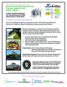 East Providence Area Chamber of Commerce  Second Annual Great Taste of Summer Thursday, August 21, 2014 5:30pm - 8:00pm Location: Squantum Association