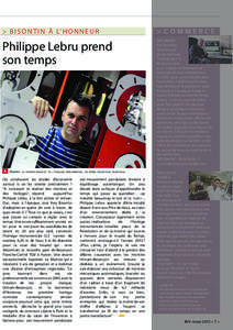 > B I S O N T I N À L’ H O N N E U R  > COMMERCE Philippe Lebru prend son temps