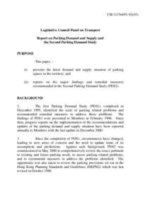 CB[removed])  Legislative Council Panel on Transport Report on Parking Demand and Supply and the Second Parking Demand Study PURPOSE