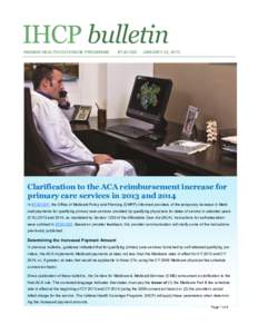 IHCP bulletin INDIANA HEALTH COVERAGE PROGRAMS BT201302  JANUARY 22, 2013