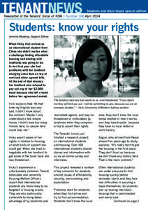 TENANTNEWS  Students and share house special edition Newsletter of the Tenants’ Union of NSW n Number 106 April 2014