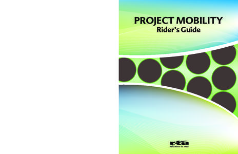 PROJECT MOBILITY Rider’s Guide PMOB Call Center: [removed]TDD us Ohio Relay at[removed]PMOB Certification Center: [removed]