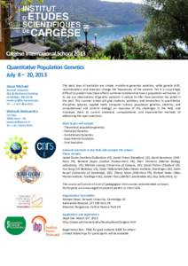 Cargèse International School 2013 Quantitative Population Genetics July 8 – 20, 2013 Desai Michael  Harvard University