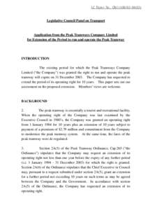 LC Paper No. CB[removed])  Legislative Council Panel on Transport Application from the Peak Tramways Company Limited for Extension of the Period to run and operate the Peak Tramway