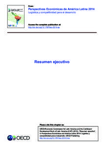 From:  Perspectivas Económicas de América Latina 2014 Logística y competitividad para el desarrollo  Access the complete publication at: