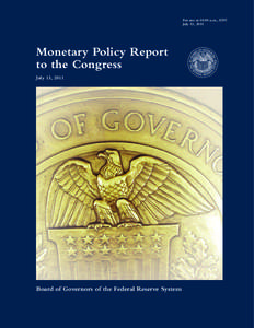 Monetary Policy Report to Congress, July 13, 2011