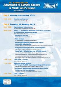 28 – 29 January 2013, Lille  Adaptation to Climate Change in North-West Europe Final Conference