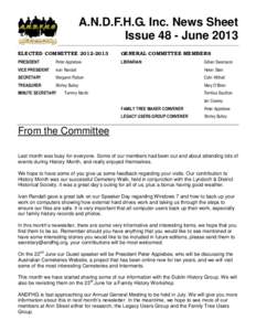A.N.D.F.H.G. Inc. News Sheet Issue 48 - June 2013 ELECTED COMMITTEEGENERAL COMMITTEE MEMBERS
