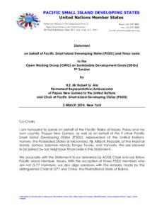 PACIFIC SMALL ISLAND DEVELOPING STATES United Nations Member States Permanent Mission of the Independent State of Papua New Guinea to the United Nations 201 East 42nd Street, Suite 2411, New York, N.Y[removed]