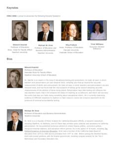 Keynotes CERA 2006 is proud to announce the following Keynote Speakers: Edward Haertel Professor of Education Assoc. Dean for Faculty Affairs