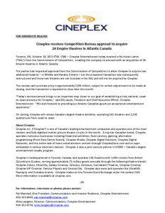 FOR IMMEDIATE RELEASE  Cineplex receives Competition Bureau approval to acquire
