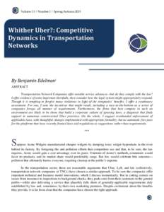 Volume 11 | Number 1 | Spring/AutumnWhither Uber?: Competitive Dynamics in Transportation Networks