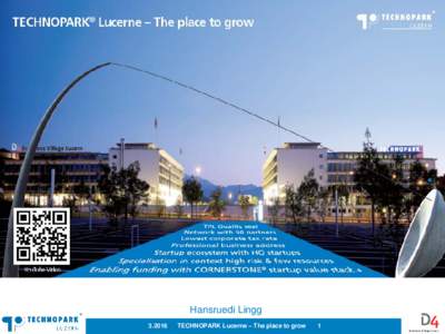Hansruedi LinggTECHNOPARK Lucerne – The place to grow  1