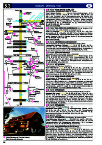 5.3  Karlsruhe – Offenburg 71 km﻿ Karlsruhe – Offenburg 71 km﻿﻿ 5.2  Karlsruhe1 Durlach