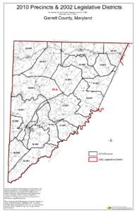 2010 Precincts & 2002 Legislative Districts As ordered by the Court of Appeals, June 21, 2002 Amended July 1, 2002 Garrett County, Maryland