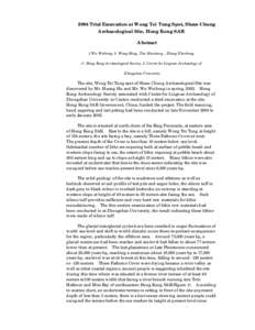 2004 Trial Excavation at Wong Tei Tung Spot, Sham Chung Archaeological Site, Hong Kong SAR Abstract 1.Wu Weihong, 2. Wang Hong ,Tan Huizhong, , Zhang Zhenhong (1. Hong Kong Archaeological Society, 2. Centre for Lingnan A