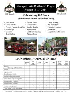 Snoqualmie Railroad Days August 15-17, 2014 76th Annual 76th Annual