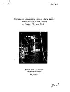 Comments Concerning Loss of Gland Water to the Service Water Pumps at cooper Nuclear Station.