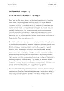 Regional Trends  (c)JETRO, 2005 Mold Maker Shapes Up International Expansion Strategy