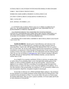 NATIONAL PRESS CLUB LUNCHEON WITH POSTMASTER GENERAL PATRICK DONAHOE SUBJECT: THE FUTURE OF THE POST OFFICE MODERATOR: MARK HAMRICK, PRESIDENT, NATIONAL PRESS CLUB LOCATION: NATIONAL PRESS CLUB BALLROOM, WASHINGTON, D.C.