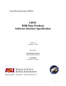 Lunar Reconnaissance Orbiter  LROC RDR Data Products Software Interface Specification
