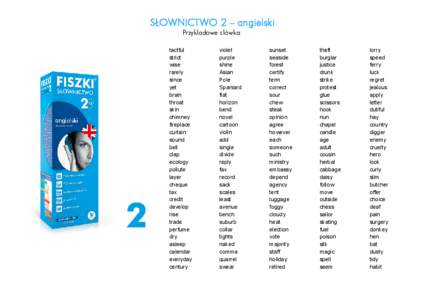 SŁOWNICTWO 2 – angielski Przykładowe słówka: tactful strict wise