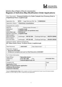 A Definitive Map of Rights of Way for Leicestershire Register of Definitive Map Modification Order Applications Short Description: Proposed Addition of a Public Footpath from Pevensey Road to Knightthorpe Road, Loughboro