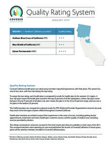 Quality Rating System JANUARY 2014 REGION 1 — Northern California counties*  Quality Rating