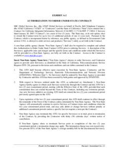 EXHIBIT A-2 AUTHORIZATION TO ORDER UNDER STATE CONTRACT SBC Global Services, Inc., dba AT&T Global Services on behalf of Pacific Bell Telephone Company, dba AT&T California (“AT&T” or 