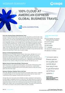 WEBINAR SUMMARY  100% CLOUD AT AMERICAN EXPRESS GLOBAL BUSINESS TRAVEL