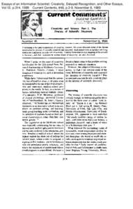 Essays of an Information Scientist: Creativity, Delayed Recognition, and Other Essays, Vol:12, p.314, 1989 Current Contents, #46, p.3-9, November 6, 1989 I  EUGENE