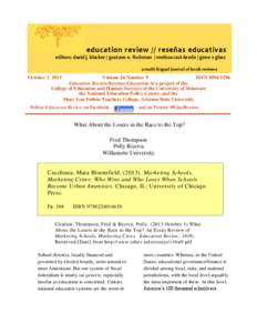 education review // reseñas educativas editors: david j. blacker / gustavo e. fischman / melissa cast-brede / gene v glass a multi-lingual journal of book reviews October 1, 2013