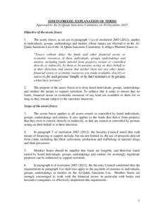 ASSETS FREEZE: EXPLANATION OF TERMS Approved by the Al-Qaida Sanctions Committee on 30 December 2013 Objective of the assets freeze