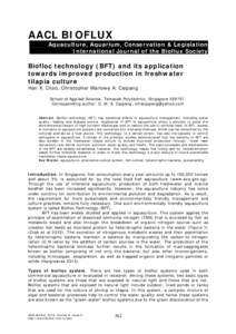 AACL BIOFLUX Aquaculture, Aquarium, Conservation & Legislation International Journal of the Bioflux Society Biofloc technology (BFT) and its application towards improved production in freshwater