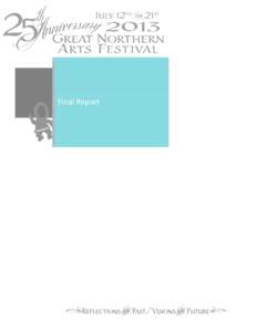 Inuvik / Aurora College / Great Northern Arts Festival / Fort McPherson /  Northwest Territories / Inuit / Northwest Territories / Provinces and territories of Canada / Geography of Canada